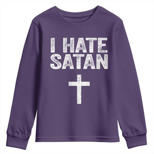 I Hate Satan Youth Sweatshirt Funny Christian Jesus Cross