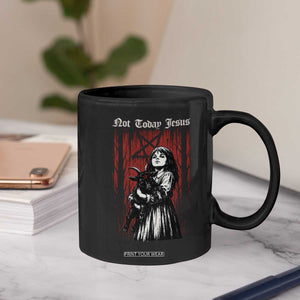 Not Today Jesus Gothic Dark Art Creepy Halloween Coffee Mug