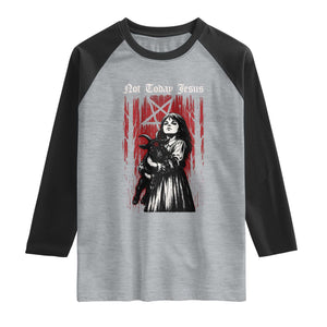 Not Today Jesus Gothic Dark Art Creepy Halloween Raglan Shirt