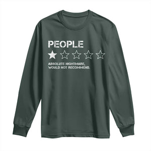 People 1 Star Absolute Nightmare Would Not Recommend Long Sleeve Shirt Funny Bold Text