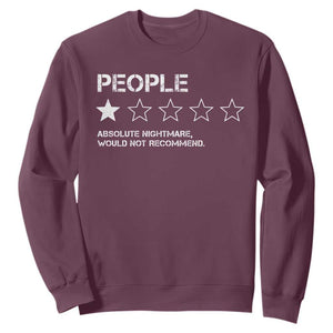 People 1 Star Absolute Nightmare Would Not Recommend Sweatshirt Funny Bold Text