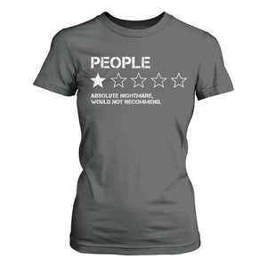 People 1 Star Absolute Nightmare Would Not Recommend T Shirt For Women Funny Bold Text