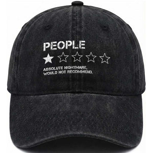 People 1 Star Absolute Nightmare Would Not Recommend Washed Cotton Baseball Cap Funny Bold Text