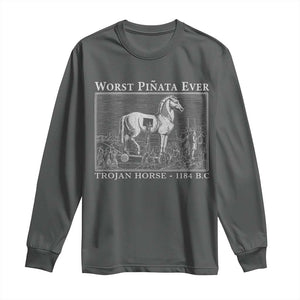 Worst Pinata Ever Trojan Horse Long Sleeve Shirt Funny Greek Mythology History