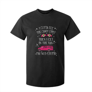 Funny Sarcastic Halloween T Shirt For Kid I Gotta See The Candy First Then I Get In The Van I'm Not Stupid TS11 Black Print Your Wear