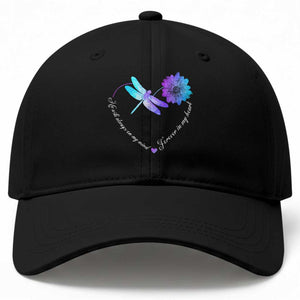 Suicide Prevention Awareness Baseball Cap He Will Always On My Mind Forever In My Heart Dragonfly Flower