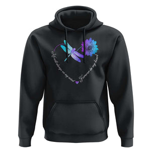 Suicide Prevention Awareness Hoodie He Will Always On My Mind Forever In My Heart Dragonfly Flower TS11 Black Print Your Wear