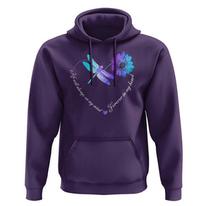 Suicide Prevention Awareness Hoodie He Will Always On My Mind Forever In My Heart Dragonfly Flower TS11 Purple Print Your Wear
