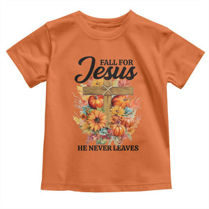 Funny Christian Baby Shirt Fall For Jesus He Never Leaves Thanksgiving TS11 Orange Print Your Wear