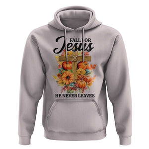 Funny Christian Hoodie Fall For Jesus He Never Leaves Thanksgiving TS11 Ice Gray Print Your Wear