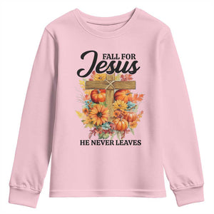 Funny Christian Youth Sweatshirt Fall For Jesus He Never Leaves Thanksgiving TS11 Light Pink Print Your Wear