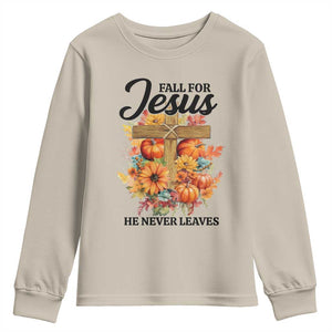 Funny Christian Youth Sweatshirt Fall For Jesus He Never Leaves Thanksgiving TS11 Sand Print Your Wear