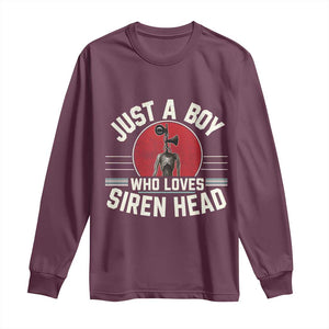 Funny Just A Boy Who Loves Siren Head Long Sleeve Shirt Supernatural Cryptid Monster TS11 Maroon Print Your Wear