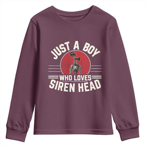 Funny Just A Boy Who Loves Siren Head Youth Sweatshirt Supernatural Cryptid Monster TS11 Maroon Print Your Wear