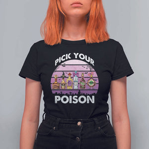 Funny Halloween T Shirt For Women Pick Your Poison Wine Bottles Witch TS11 Black Print Your Wear
