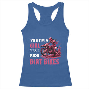 Yes I'm A Girl Yes I Ride Dirt Bikes Racerback Tank Top Motocross Biker TS11 Royal Blue Print Your Wear