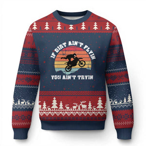 Dirt Bike Ugly Christmas Sweater If Dirt Ain't Flyin You Ain't Tryin Vintage Rider TS11 Navy Red Print Your Wear