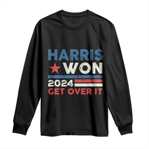 Harris Won 2024 Get Over It Long Sleeve Shirt Presidential Election TS11 Black Print Your Wear