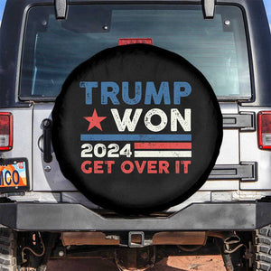 Trump Won 2024 Get Over It Spare Tire Cover Presidential Election TS11 No hole Black Print Your Wear