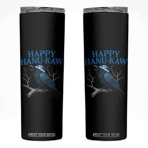 Funny Hanukkah Crow Skinny Tumbler Happy Hanukaw Jewish Holiday TS11 Black Print Your Wear