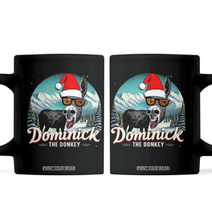 Christmas Italian Donkey Coffee Mug Funny Domick The Donkey Holiday Xmas TS11 Black Print Your Wear