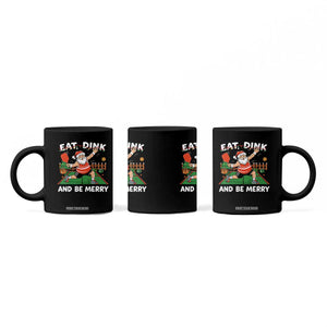 Funny Christmas Pickleball Coffee Mug Eat Dink And Be Merry Xmas Santa TS11 Print Your Wear