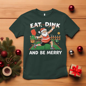 Funny Christmas Pickleball T Shirt Eat Dink And Be Merry Xmas Santa TS11 Dark Forest Green Print Your Wear