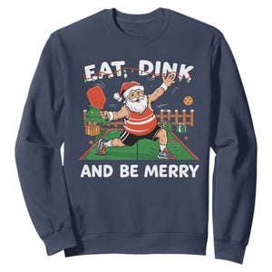 Funny Christmas Pickleball Sweatshirt Eat Dink And Be Merry Xmas Santa TS11 Navy Print Your Wear