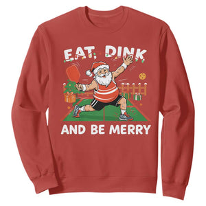 Funny Christmas Pickleball Sweatshirt Eat Dink And Be Merry Xmas Santa TS11 Red Print Your Wear