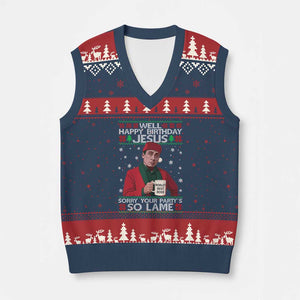 Funny Xmas Office Movie V-Neck Knit Sweater Vest Well Happy Birthday Jesus Sorry Your Party Is So Lame TS11 Navy Red Print Your Wear