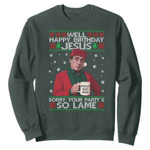 Funny Christmas Office Movie Sweatshirt Well Happy Birthday Jesus Sorry Your Party Is So Lame TS11 Dark Forest Green Print Your Wear