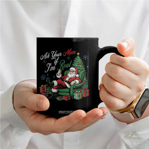 Funny Santa Ask Your Mom If I Am Real Coffee Mug Funny Dirty Xmas Inappropriate Adult Humor TS11 Print Your Wear