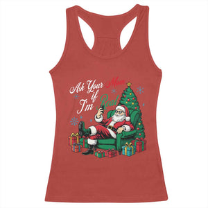Funny Santa Ask Your Mom If I Am Real Racerback Tank Top Funny Dirty Xmas Inappropriate Adult Humor TS11 Red Print Your Wear