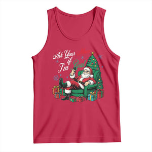 Funny Santa Ask Your Mom If I Am Real Tank Top Funny Dirty Xmas Inappropriate Adult Humor TS11 Red Print Your Wear