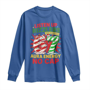 Funny Christmas 67 Meme Long Sleeve Shirt Listen Up Rizzlers This Sigma Has 67 Aura Energy No Cap TS11 Royal Blue Print Your Wear