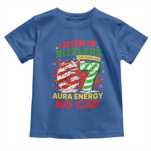 Funny Christmas 67 Meme Toddler T Shirt Listen Up Rizzlers This Sigma Has 67 Aura Energy No Cap TS11 Royal Blue Print Your Wear