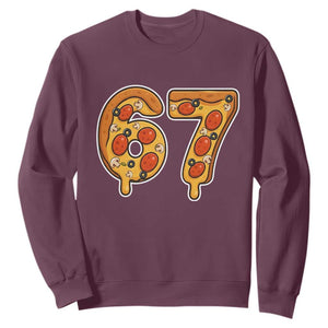Funny 67 Pizza Lover Sweatshirt Six Seven Gen Alpha Slang TS11 Maroon Print Your Wear