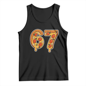 Funny 67 Pizza Lover Tank Top Six Seven Gen Alpha Slang TS11 Black Print Your Wear