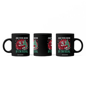 Ask Your Mom If I Am Real Christmas Santa Coffee Mug Funny Dirty Xmas TS11 Print Your Wear