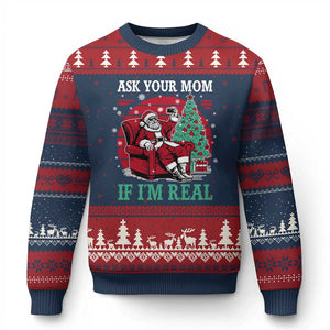 Ask Your Mom If I Am Real Xmas Santa Ugly Christmas Sweater Funny Dirty Xmas TS11 Navy Red Print Your Wear