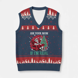 Ask Your Mom If I Am Real Xmas Santa V-Neck Knit Sweater Vest Funny Dirty Xmas TS11 Navy Red Print Your Wear