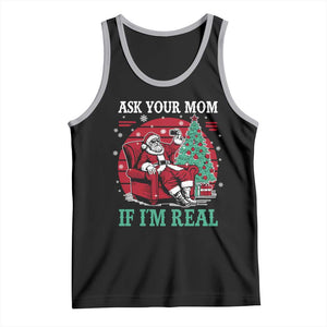 Ask Your Mom If I Am Real Christmas Santa Tank Top Funny Dirty Xmas TS11 Black Athletic Heather Print Your Wear