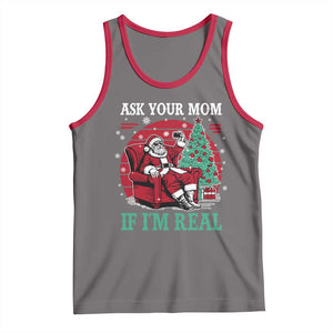 Ask Your Mom If I Am Real Christmas Santa Tank Top Funny Dirty Xmas TS11 Deep Heather Red Print Your Wear