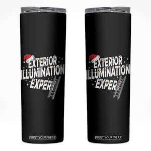 Funny Christmas Exterior Illumination Expert Skinny Tumbler Xmas Lights Decorator TS11 Black Print Your Wear