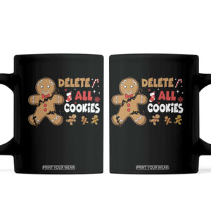 Funny Christmas Delete All Cookies Coffee Mug Xmas Gingerbread TS11 Black Print Your Wear