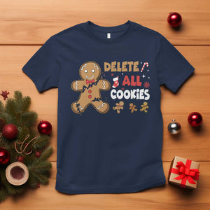 Funny Christmas Delete All Cookies T Shirt Xmas Gingerbread - Print Your Wear