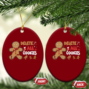 Funny Christmas Delete All Cookies Ceramic Ornament Xmas Gingerbread TS11 Print Your Wear
