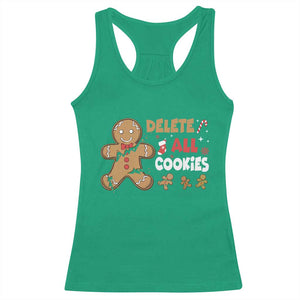 Funny Christmas Delete All Cookies Racerback Tank Top Xmas Gingerbread TS11 Irish Green Print Your Wear