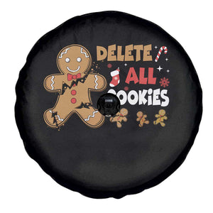 Funny Christmas Delete All Cookies Spare Tire Cover Xmas Gingerbread TS11 Print Your Wear