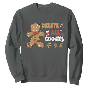Funny Christmas Delete All Cookies Sweatshirt Xmas Gingerbread TS11 Dark Heather Print Your Wear